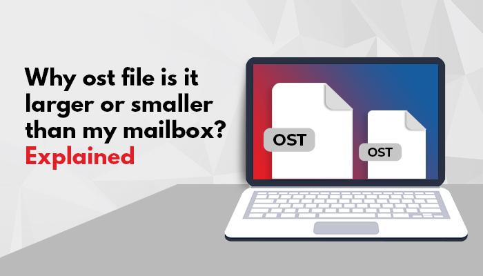 Why-ost-file-is-it-larger-or-smaller-than-my-mailbox