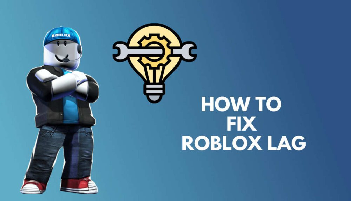 Fix Roblox Lag